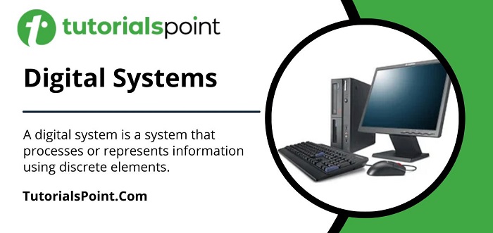 types of digital systems